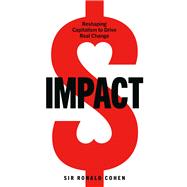 Book cover for Impact Reshaping Capitalism to Drive Real Change