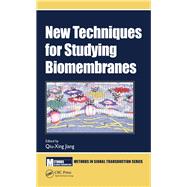 Book cover for New Techniques for Studying Biomembranes
