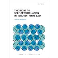 Book cover for The Right to Self-Determination in International Law