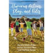Book cover for Humorous Actions, Play and Rules