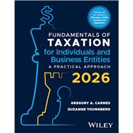 Book cover for Fundamentals of Taxation for Individuals and Business Entities: A Practical Approach, 2026 Edition Paperback with EEPUB Access