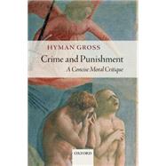 Book cover for Crime and Punishment A Concise Moral Critique