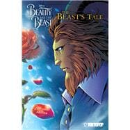 Book cover for Disney Manga: Beauty and the Beast - The Beast's Tale (Full-Color Edition)