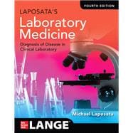 Book cover for Laposata's Laboratory Medicine:The Diagnosis of Disease in the Clinical Laboratory, Fourth Edition