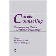 Book cover for Career Counseling: Contemporary Topics in Vocational Psychology