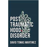 Book cover for Post Traumatic Hood Disorder
