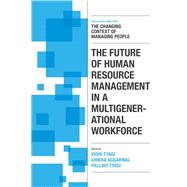 Book cover for The Future of Human Resource Management in a Multigenerational Workforce