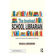 Book cover for The Involved School Librarian