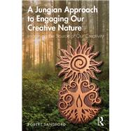 Book cover for A Jungian Approach to Engaging Our Creative Nature