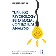 Book cover for Turning Psychology into Social Contextual Analysis