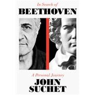 Book cover for In Search of Beethoven A Personal Journey