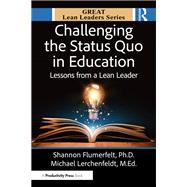 Book cover for Challenging the Status Quo in Education