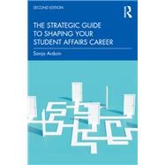 Book cover for The Strategic Guide to Shaping Your Student Affairs Career