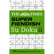 Book cover for The Times Super Fiendish Su Doku Book 11 200 challenging puzzles