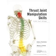 Book cover for Thrust Joint Manipulation Skills for the Spine (Item 8903)