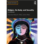Book cover for Religion, the Body, and Sexuality: An Introduction