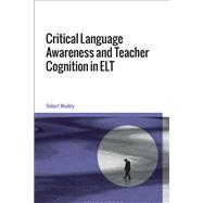 Book cover for Critical Language Awareness and Teacher Cognition in ELT