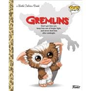 Book cover for Gremlins Little Golden Book (Funko Pop!)