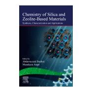 Book cover for Chemistry of Silica and Zeolite-based Materials
