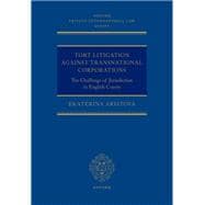 Book cover for Tort Litigation against Transnational Corporations The Challenge of Jurisdiction in English Courts