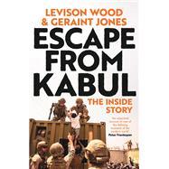 Book cover for Escape from Kabul The Inside Story
