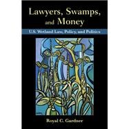 Book cover for Lawyers, Swamps, and Money