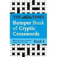 Book cover for Times Bumper Book of Cryptic Crosswords Book 1 200 world-famous crossword puzzles
