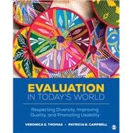 Book cover for Evaluation in Today’s World: Respecting Diversity, Improving Quality, and Promoting Usability