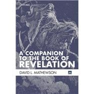 Book cover for A Companion to the Book of Revelation