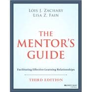 Book cover for The Mentor's Guide Facilitating Effective Learning Relationships