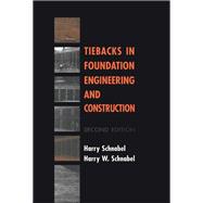 Book cover for Tiebacks in Foundation Engineering and Construction