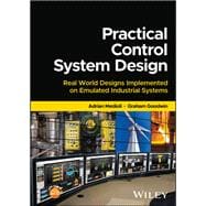 Book cover for Practical Control System Design Real World Designs implemented on Emulated Industrial Systems