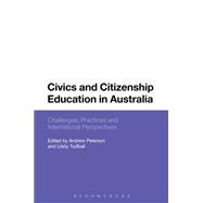 Book cover for Civics and Citizenship Education in Australia Challenges, Practices and International Perspectives