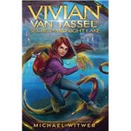 Book cover for Vivian Van Tassel and the Secret of Midnight Lake