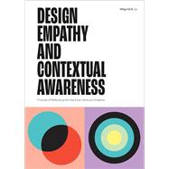 Book cover for Design Empathy and Contextual Awareness Frames of Reference for the 21st Century Creative