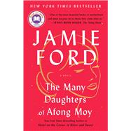 Book cover for The Many Daughters of Afong Moy A Novel
