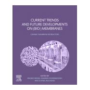 Book cover for Current Trends and Future Developments on Bio-membranes