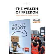 Book cover for The Wealth of Freedom Radical Republican Political Economy