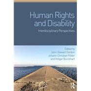 Book cover for Human Rights and Disability: Interdisciplinary Perspectives