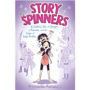 Book cover for Story Spinners A Sisterly Tale of Danger, a Princess, and Her Crew of Lady Pirates