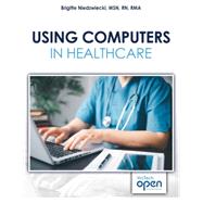 Book cover for Using Computers In Healthcare (Color)