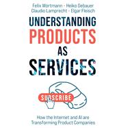 Book cover for Understanding Products as Services