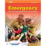 Book cover for Emergency Care and Transportation of the Sick and Injured Includes Navigate 2 Advantage Access, Eleventh Edition + Fisdap Assessment Package