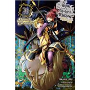 Book cover for Is It Wrong to Try to Pick Up Girls in a Dungeon? On the Side: Sword Oratoria, Vol. 26 (manga)