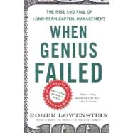 Book cover for When Genius Failed The Rise and Fall of Long-Term Capital Management