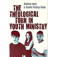 Book cover for The Theological Turn in Youth Ministry