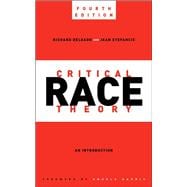 Book cover for Critical Race Theory, Fourth Edition