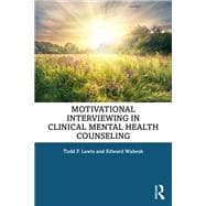 Book cover for Motivational Interviewing in Clinical Mental Health Counseling