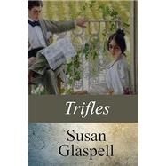 Book cover for Trifles