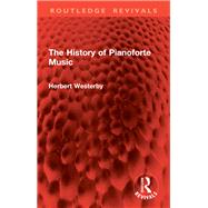 Book cover for The History of Pianoforte Music